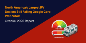RV Websites Fail Google CWV 2026